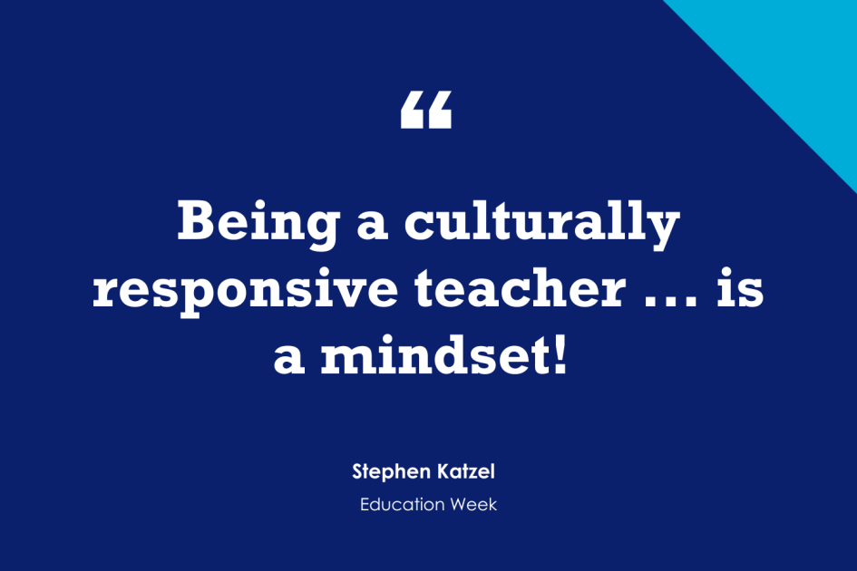 How to Adopt a Culturally Responsive Mindset (Opinion)