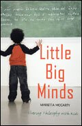 Little Big Minds: Sharing Philosophy With Kids