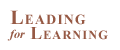 Leading for Learning