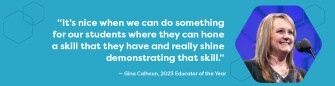 Gina Calhoun, 2023 Educator of the Year photo and quote