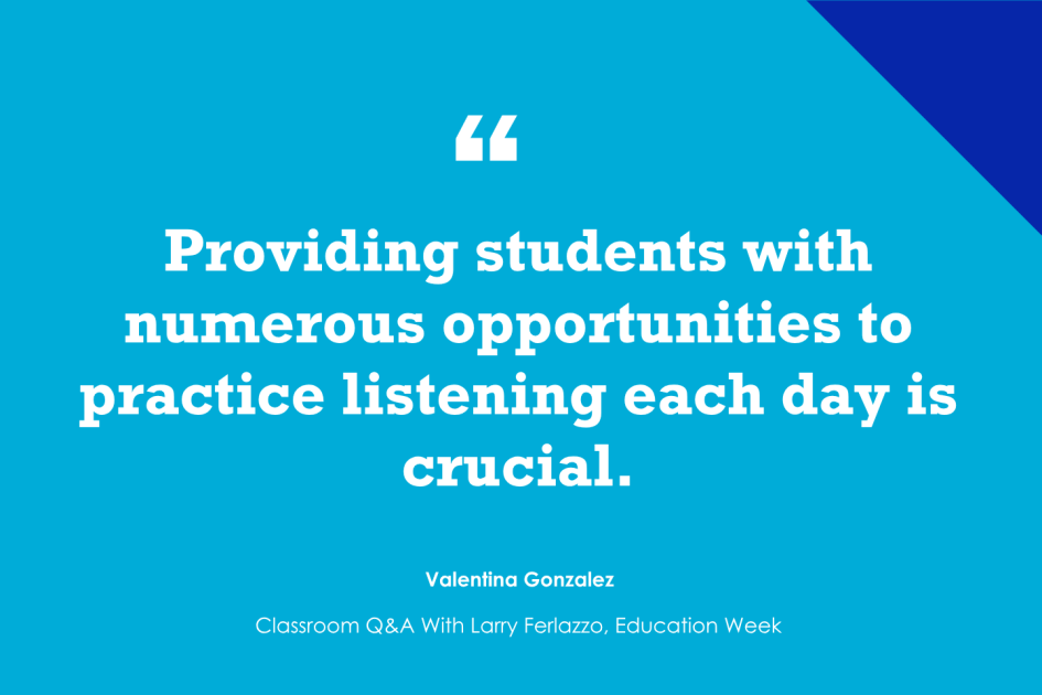 Listening to Learn: How to Teach English Learners This Overlooked Skill