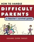 How to Handle Difficult Parents