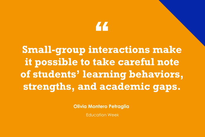 Small Group Intraction What Are the Best Strategies for Small-Group Instruction? (Opinion)