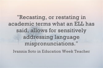 Recast English Examples Response: Ways to Help ELLs Learn Pronunciation (Opinion)