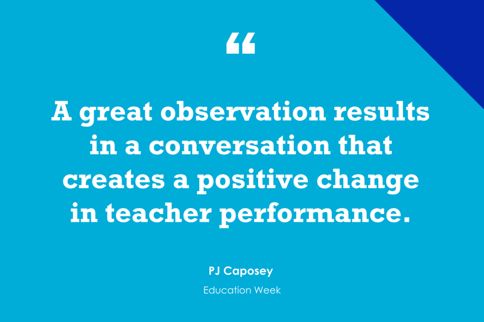 Throw Out the Protocol for Teacher Observations. Use Common Sense ...