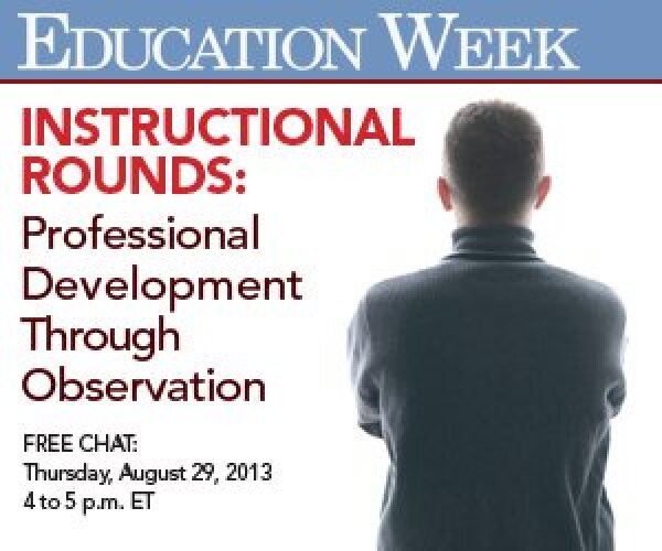 Instructional Rounds: Professional Development Through Observation