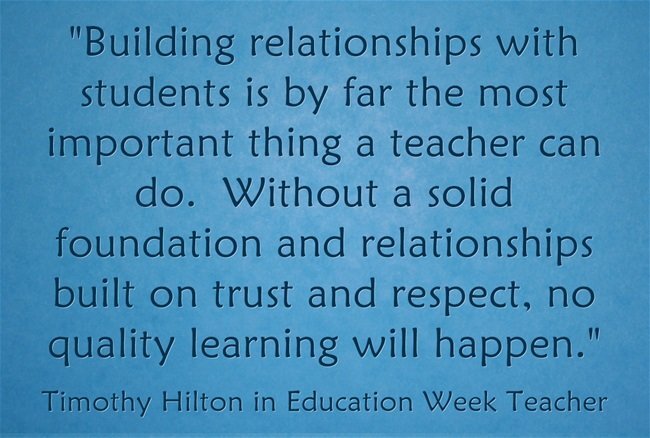 Response Building Relationships With Students Is The Most Important Thing A Teacher Can Do Opinion Response Building Relationships With Students Is The Most Important Thing A Teacher Can Do Opinion
